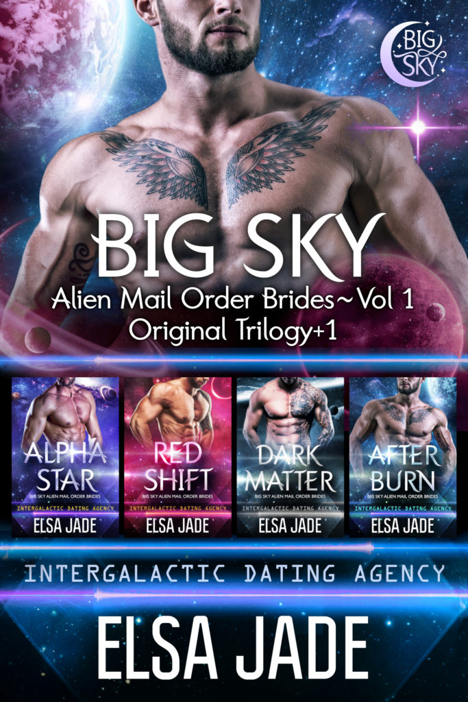 Big Sky Alien Mail Order Brides Box Set Volume 1 ~ Original Trilogy +1 By Elsa Jade